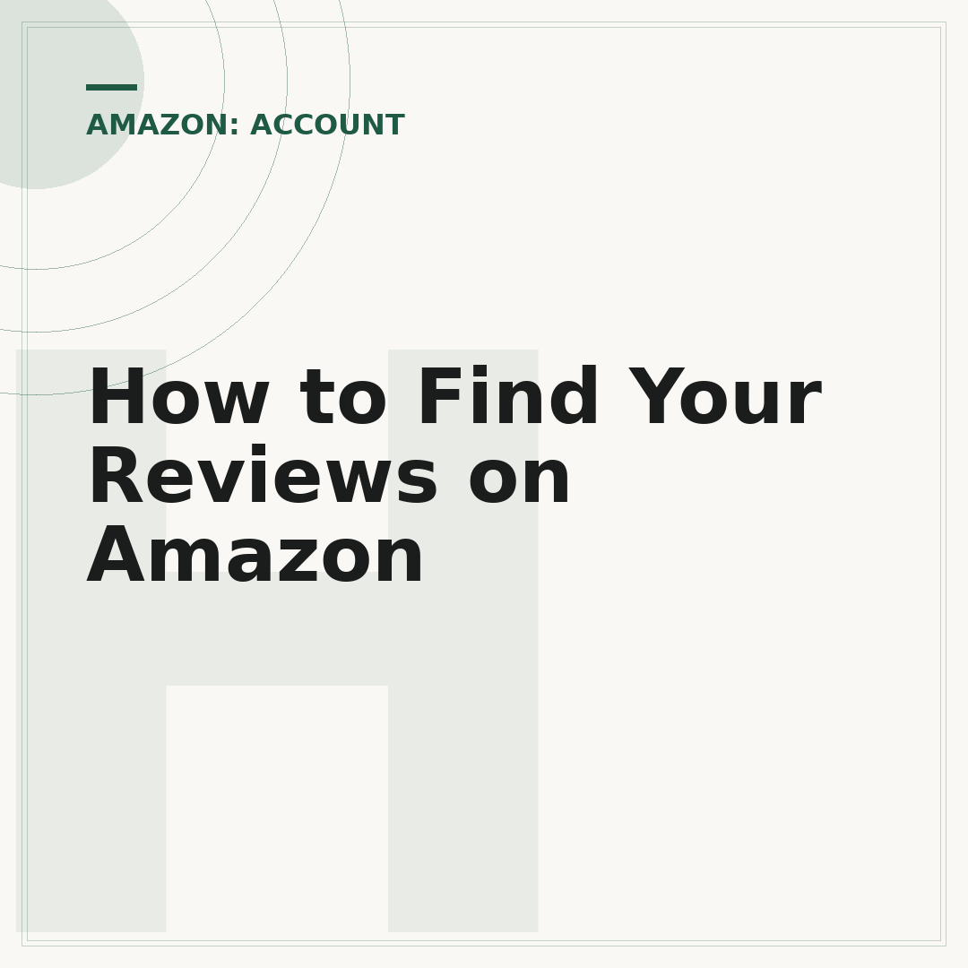 How to Find Your Reviews on Amazon