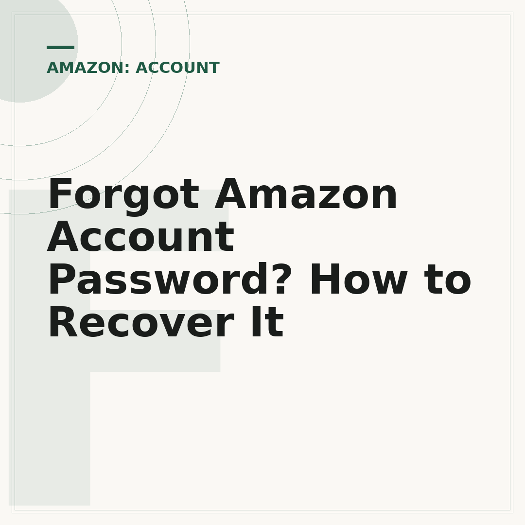 Forgot Amazon Account Password? How to Recover It