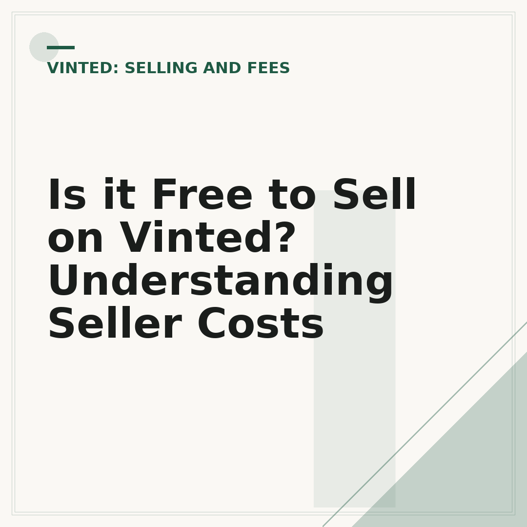 Is it Free to Sell on Vinted? Understanding Seller Costs