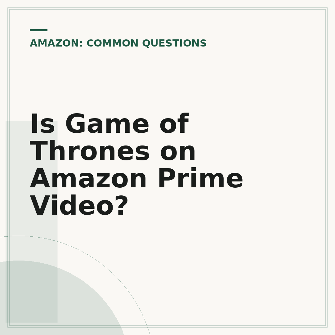 Is Game of Thrones on Amazon Prime Video?