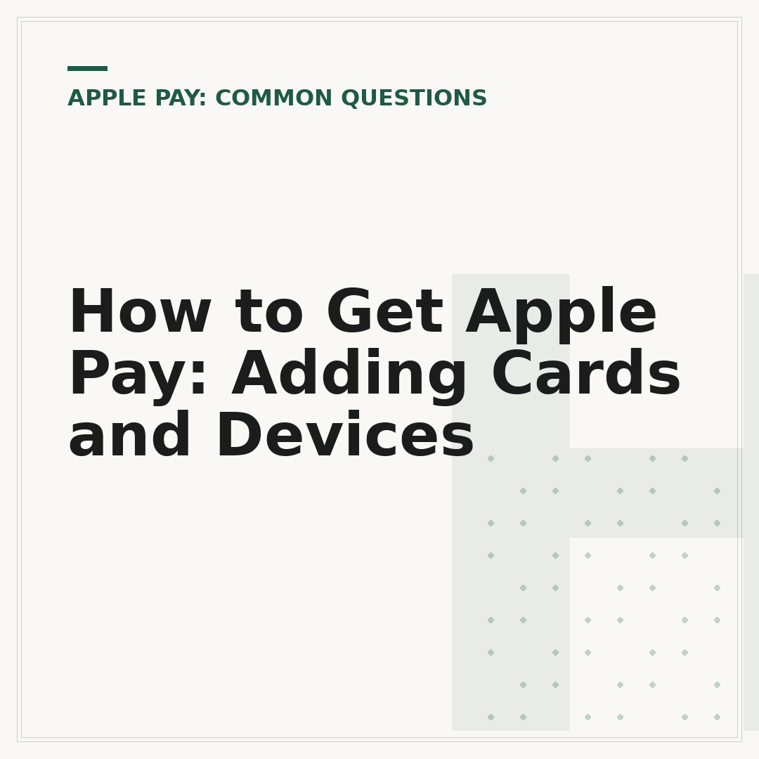 How to Get Apple Pay: Adding Cards and Devices