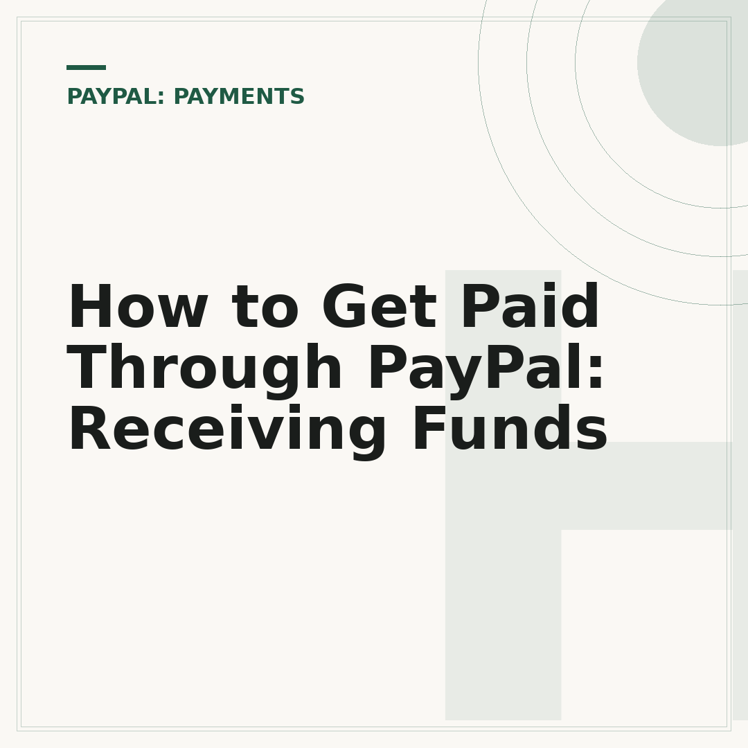 How to Get Paid Through PayPal: Receiving Funds