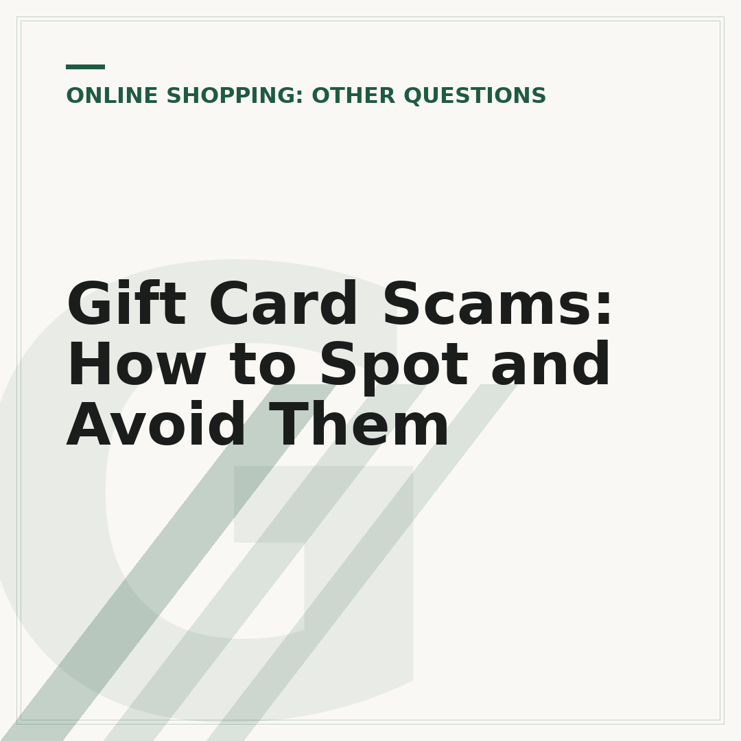 Gift Card Scams: How to Spot and Avoid Them