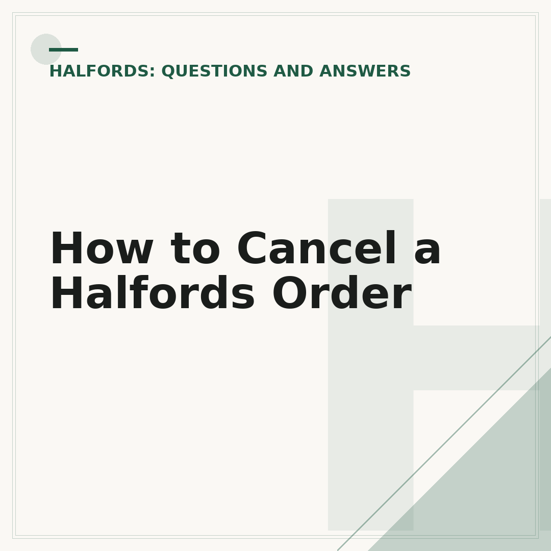 How to Cancel a Halfords Order