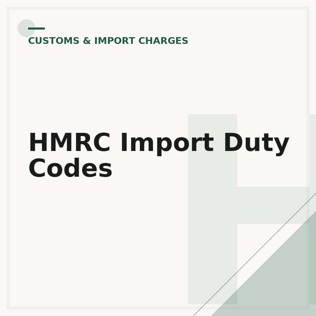 HMRC Import Duty Codes