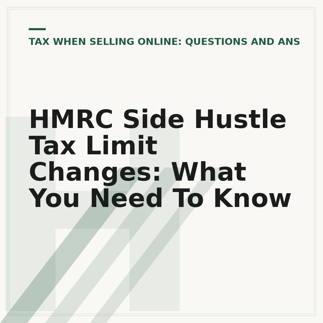 HMRC Side Hustle Tax Limit Changes: What You Need To Know