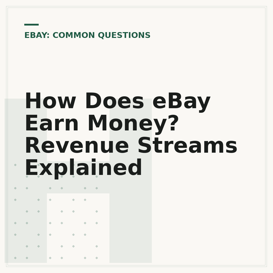 How Does eBay Earn Money? Revenue Streams Explained