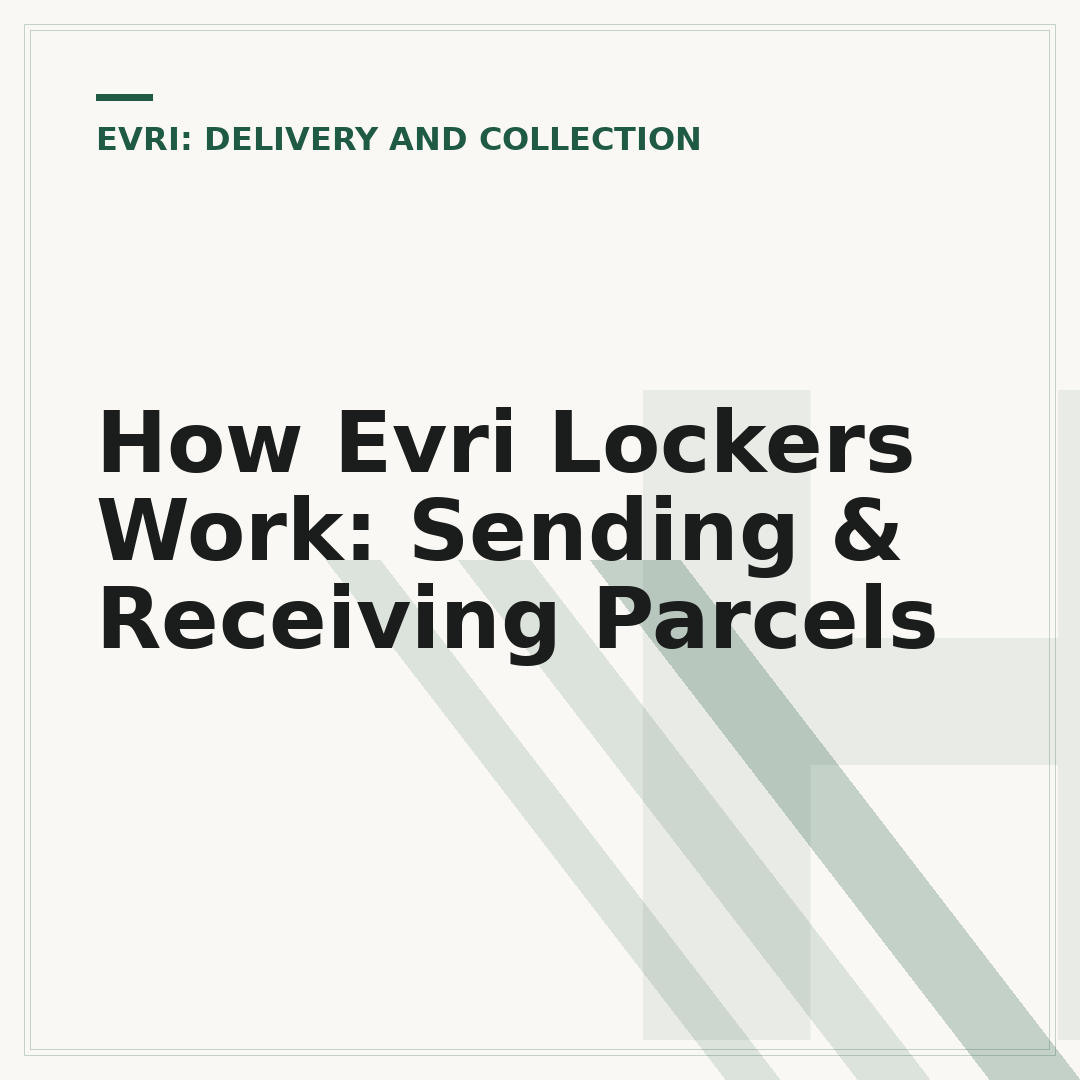 How Evri Lockers Work: Sending & Receiving Parcels