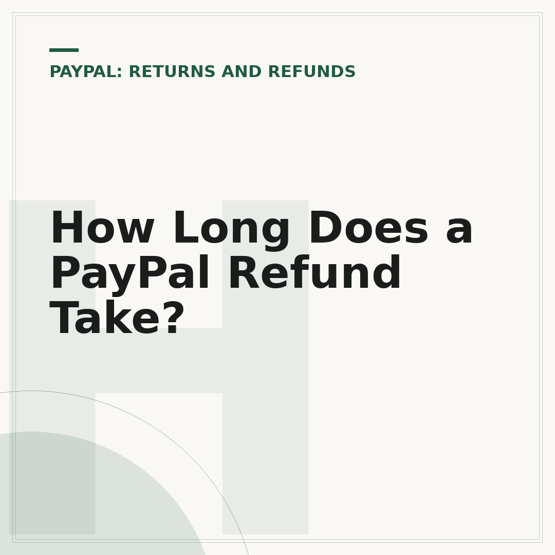 How Long Does a PayPal Refund Take?