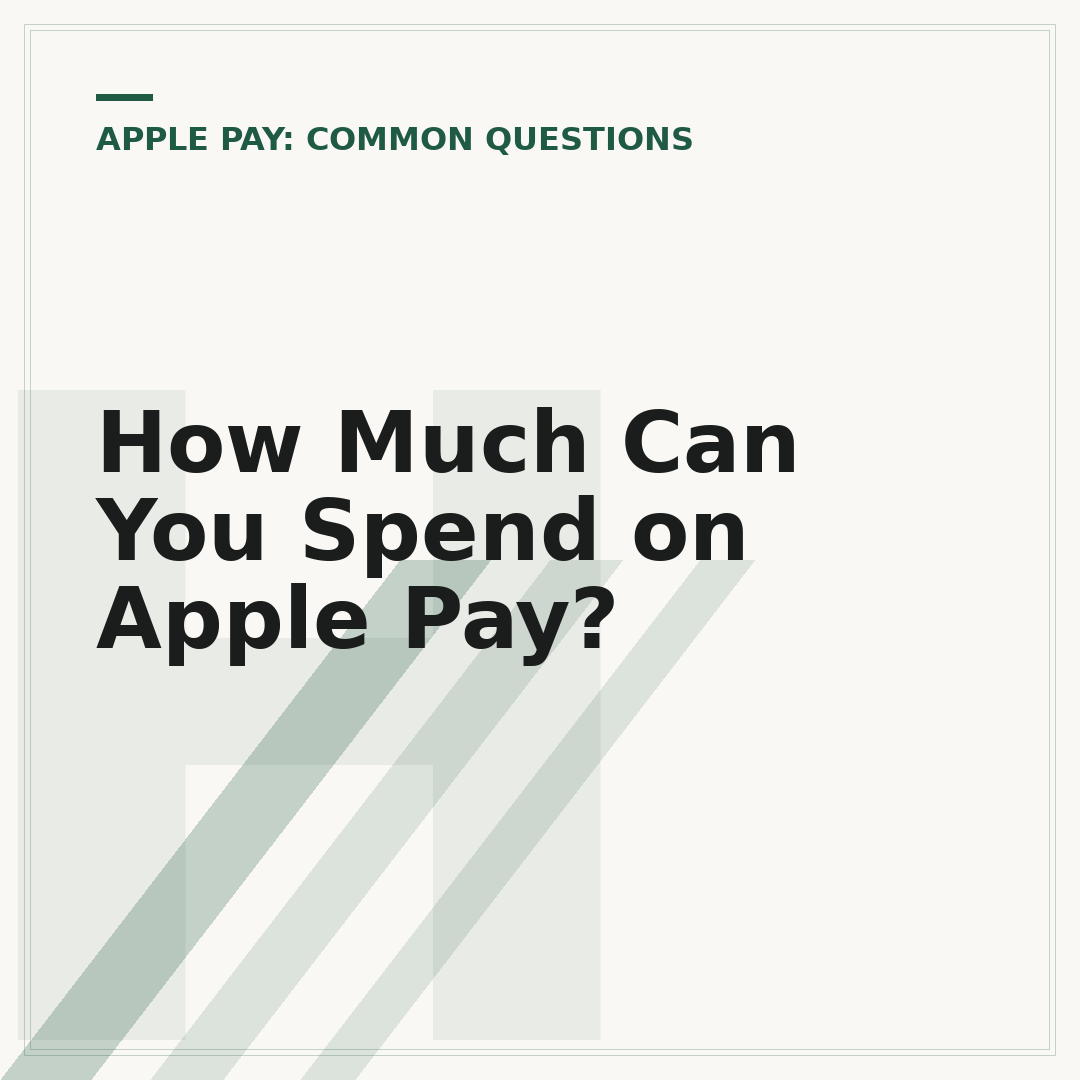 How Much Can You Spend on Apple Pay?