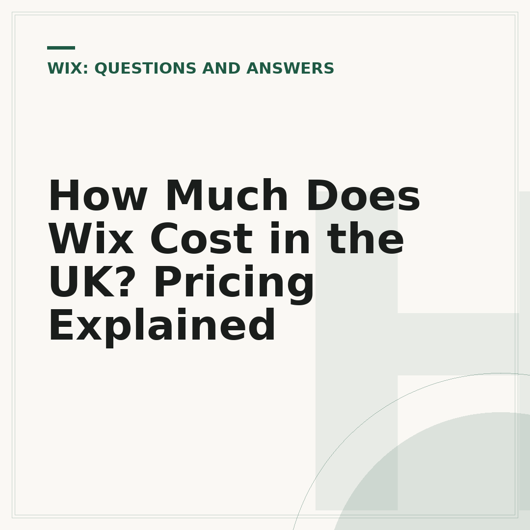 How Much Does Wix Cost in the UK? Pricing Explained