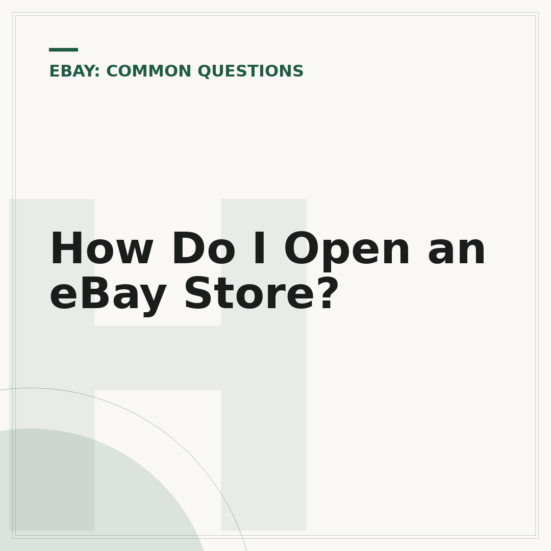 How Do I Open an eBay Store?