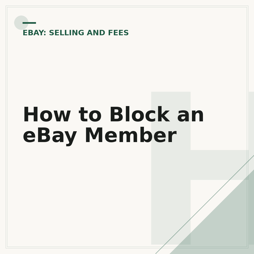 How to Block an eBay Member