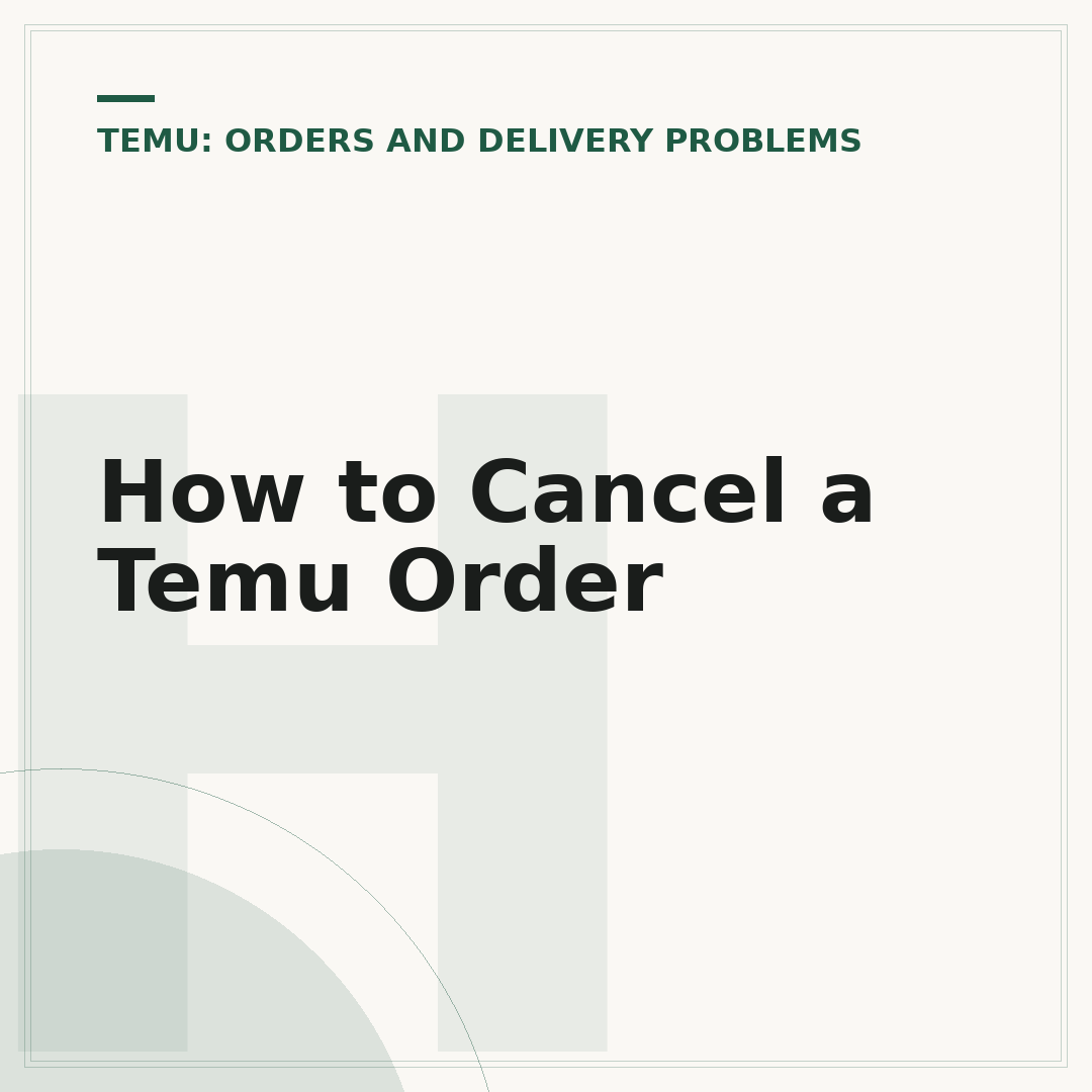 How to Cancel a Temu Order