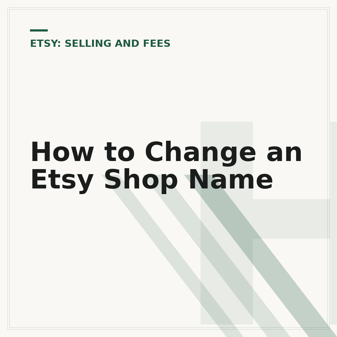 How to Change an Etsy Shop Name