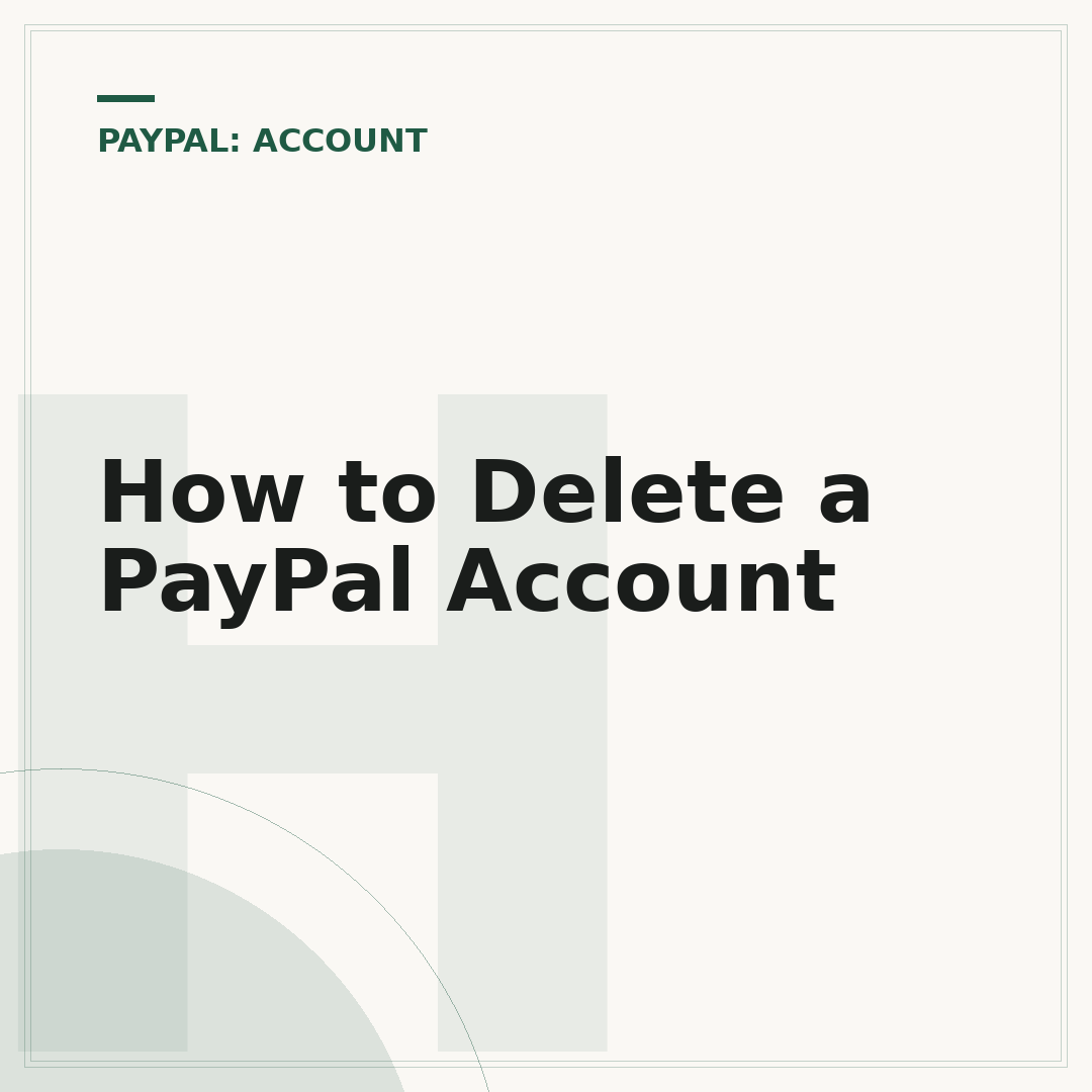 How to Delete a PayPal Account
