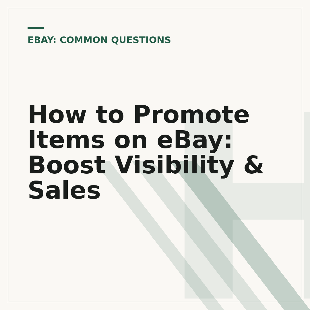 How to Promote Items on eBay: Boost Visibility & Sales