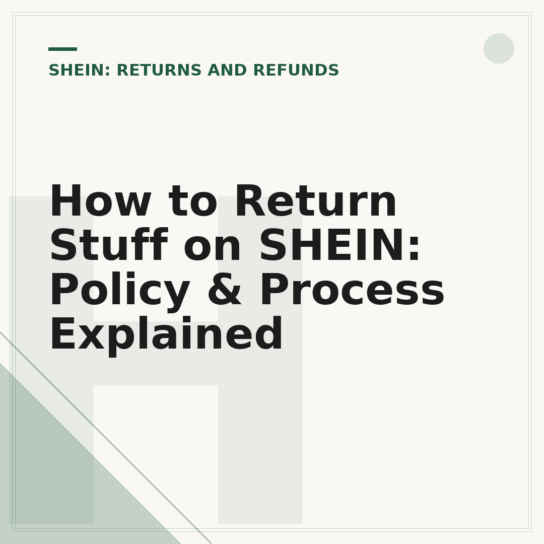 How to Return Stuff on SHEIN: Policy & Process Explained