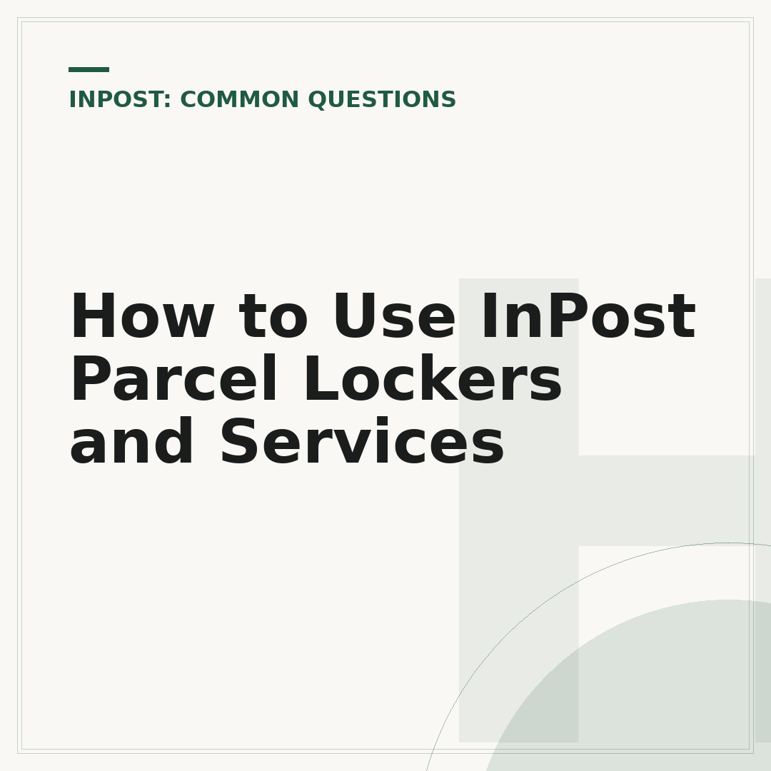 How to Use InPost Parcel Lockers and Services
