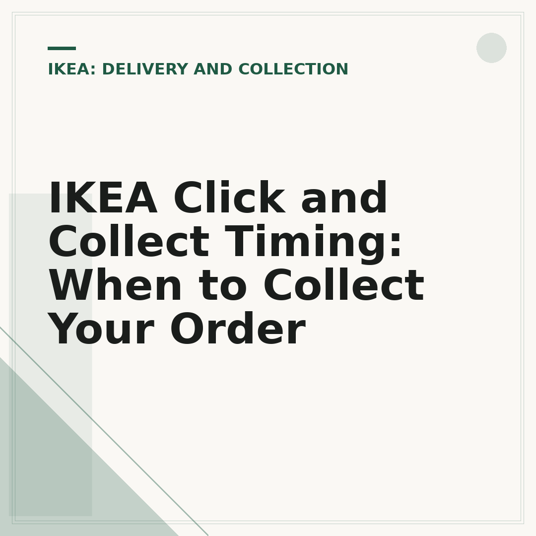 IKEA Click and Collect Timing: When to Collect Your Order