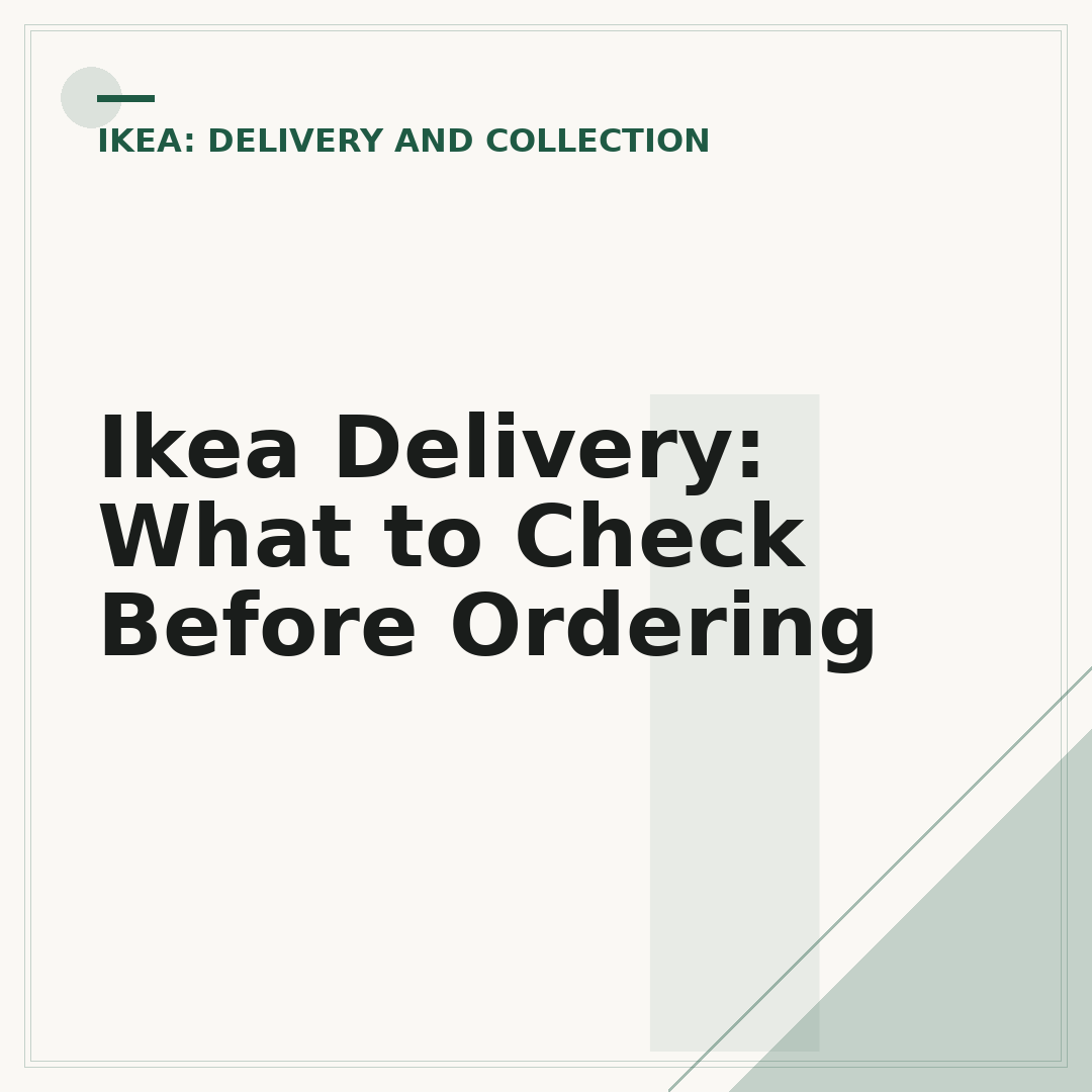 Ikea Delivery: What to Check Before Ordering