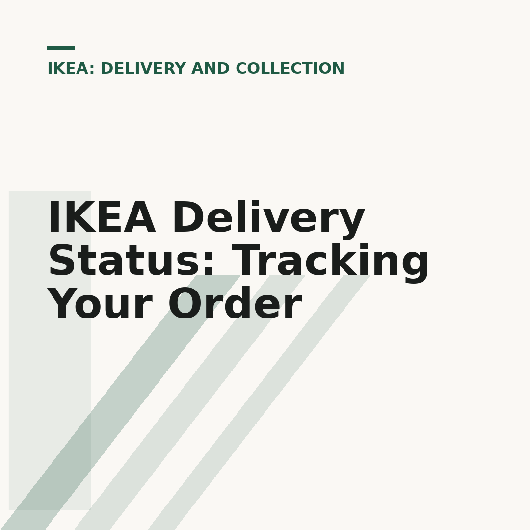 IKEA Delivery Status: Tracking Your Order