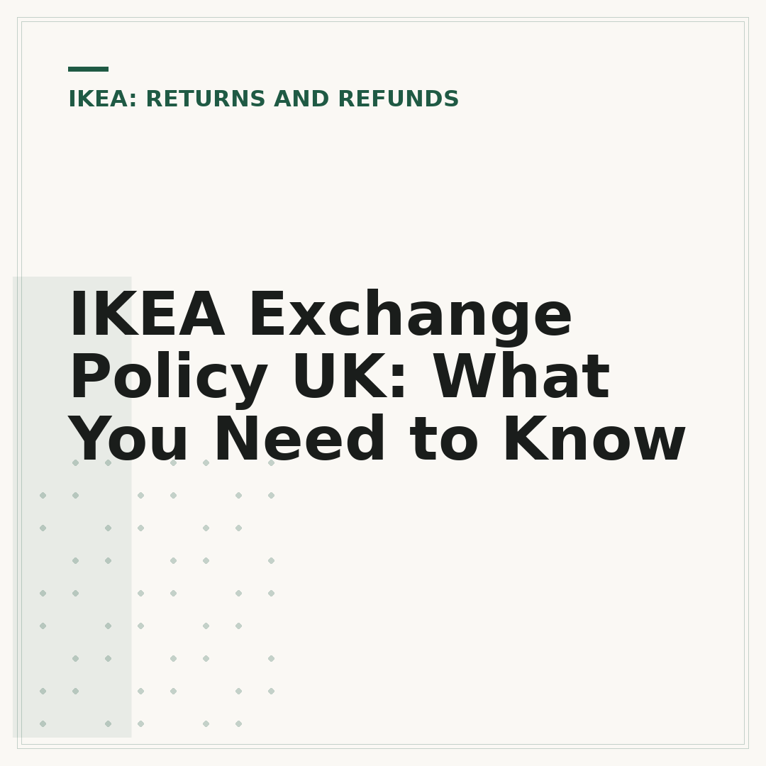 IKEA Exchange Policy UK: What You Need to Know