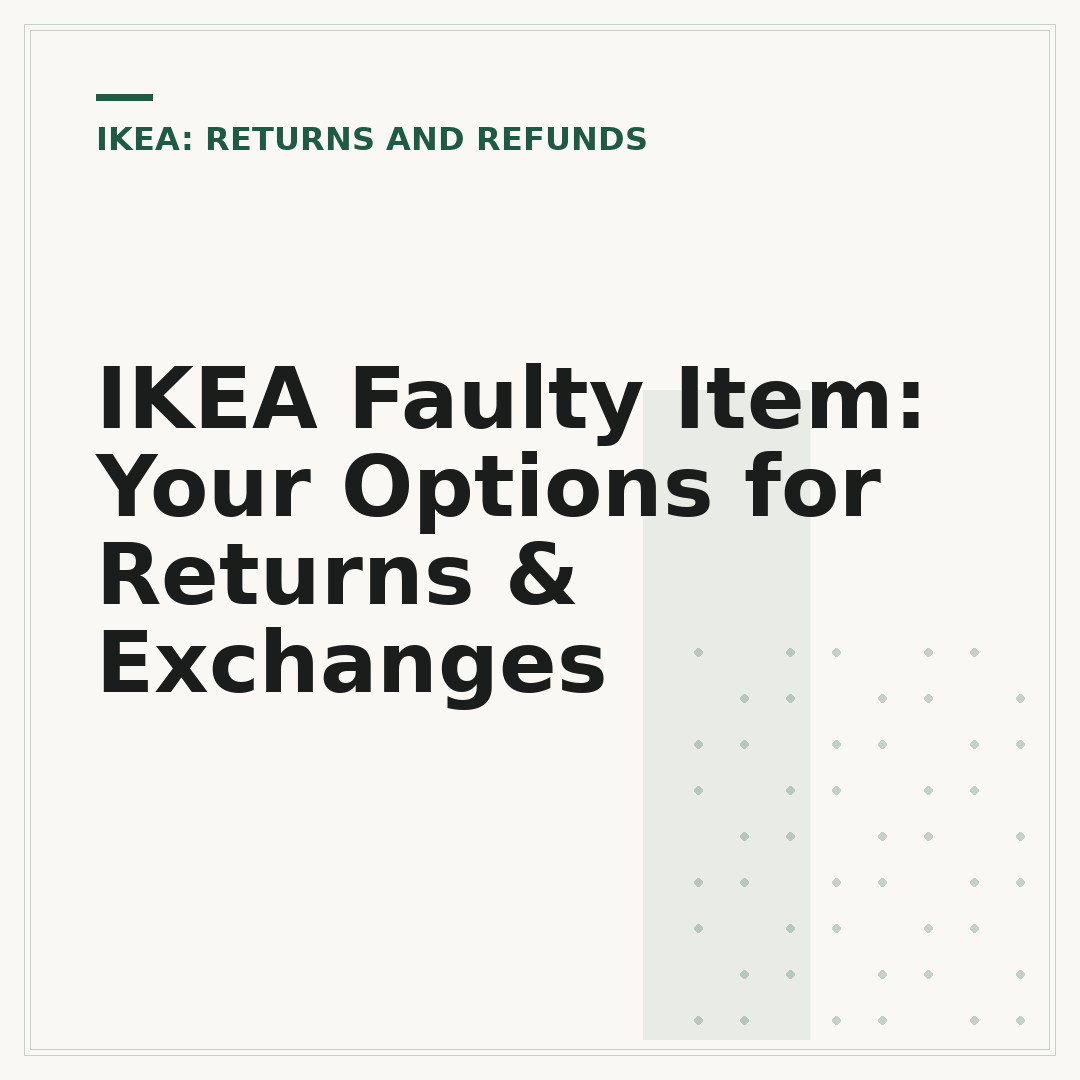 IKEA Faulty Item: Your Options for Returns & Exchanges
