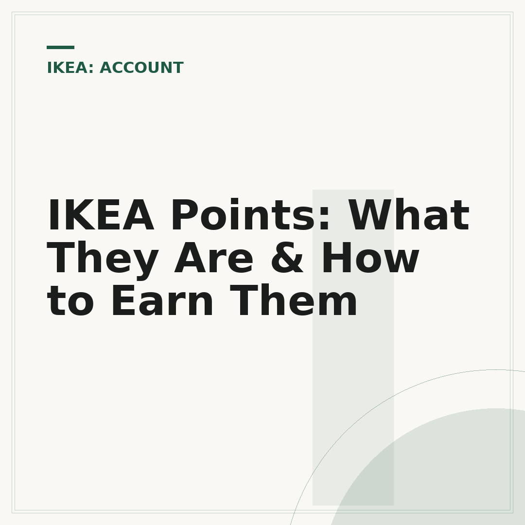 IKEA Points: What They Are & How to Earn Them