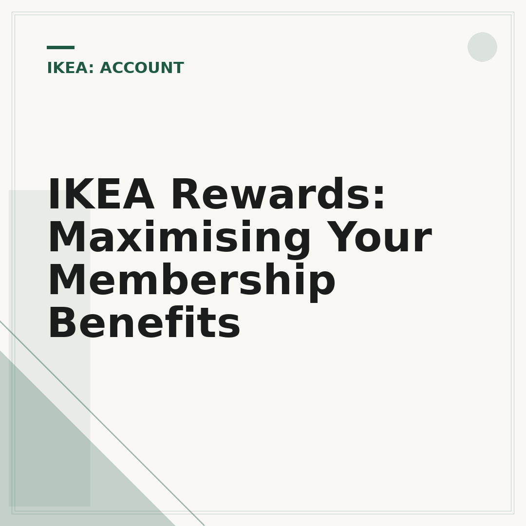 IKEA Rewards: Maximising Your Membership Benefits