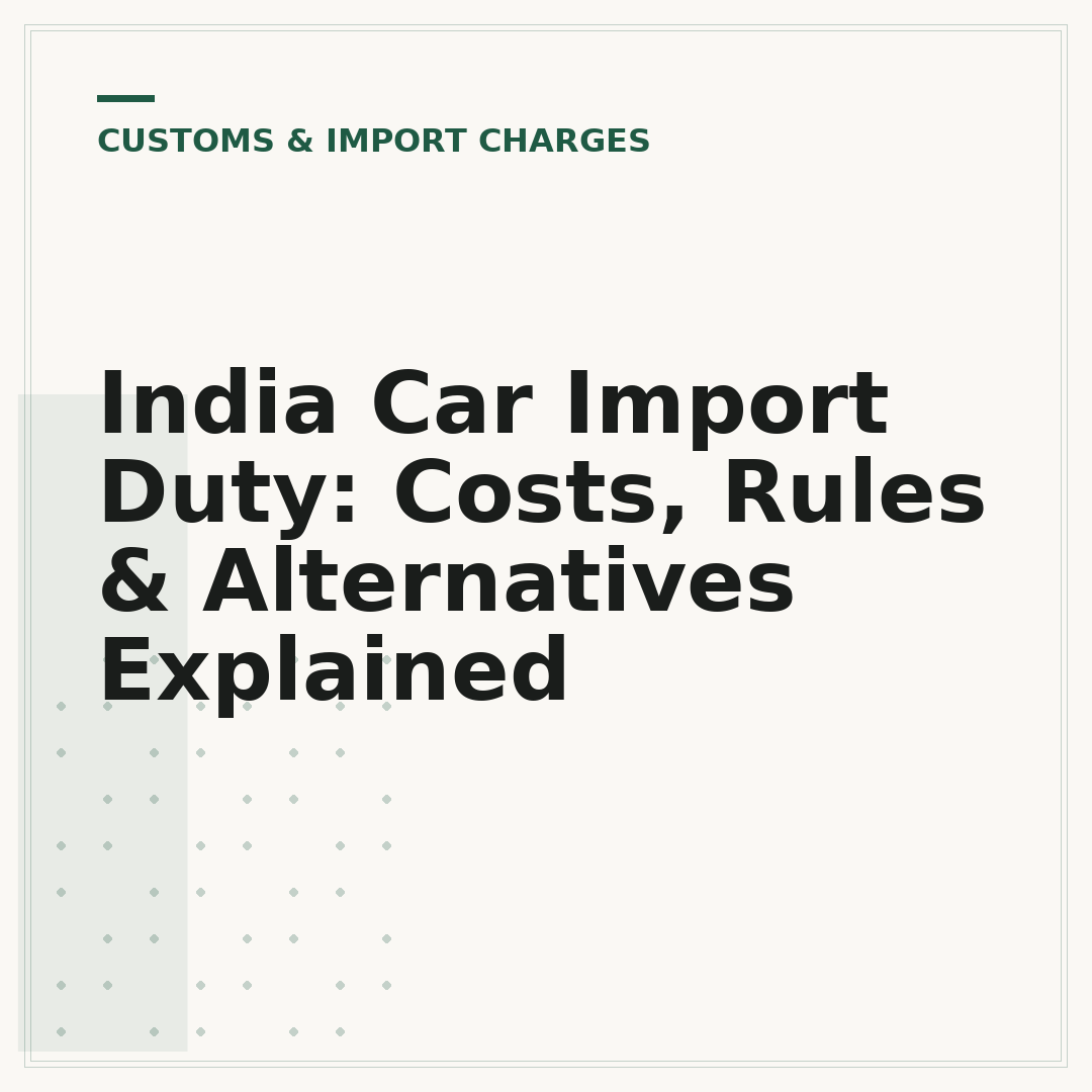 India Car Import Duty: Costs, Rules & Alternatives Explained