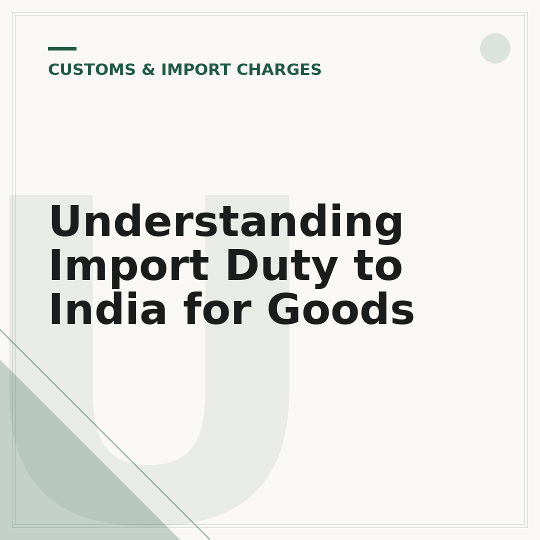 Understanding Import Duty to India for Goods