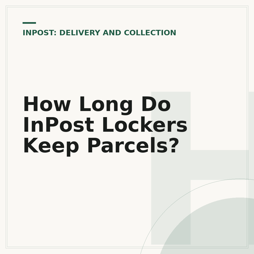 How Long Do InPost Lockers Keep Parcels?