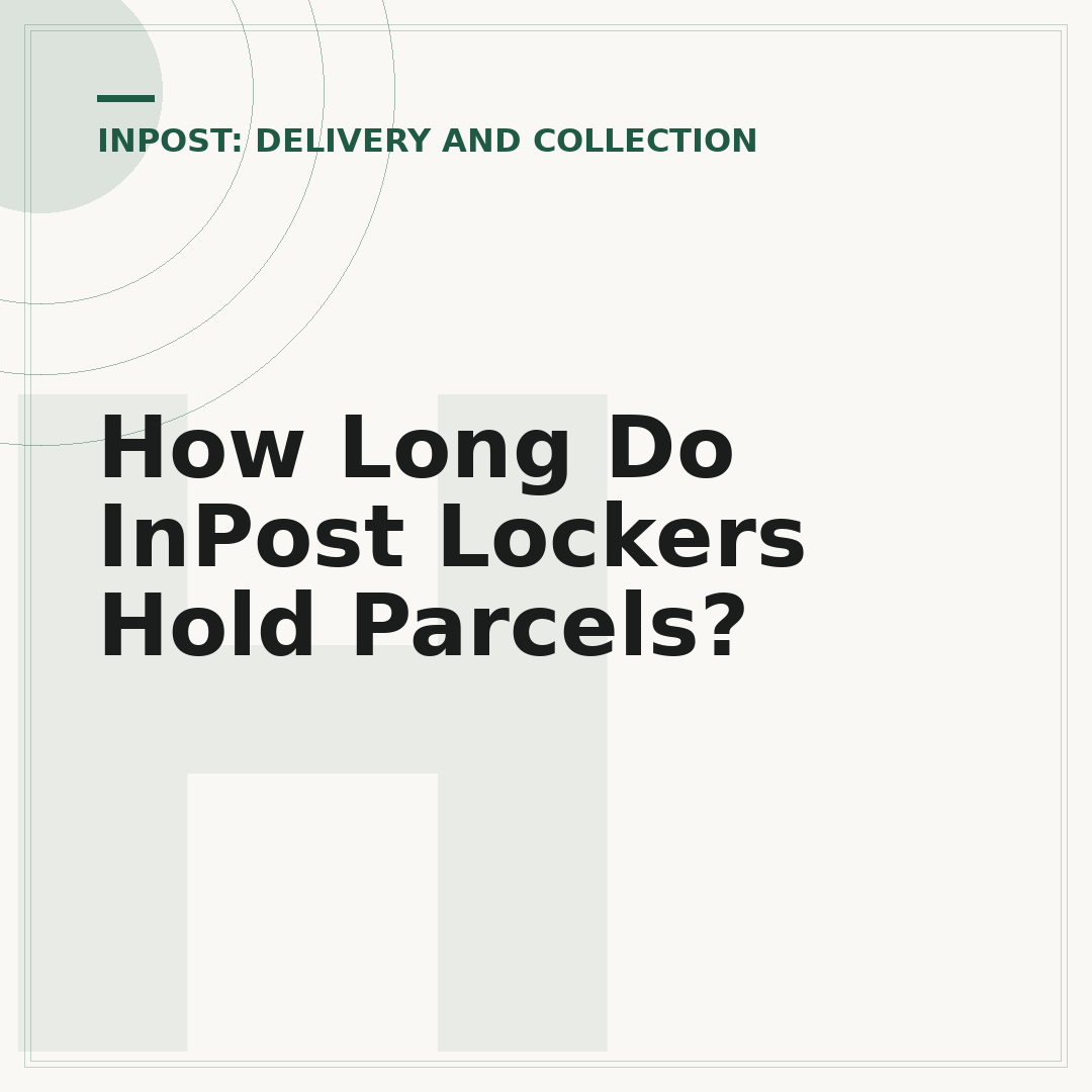 How Long Do InPost Lockers Hold Parcels?