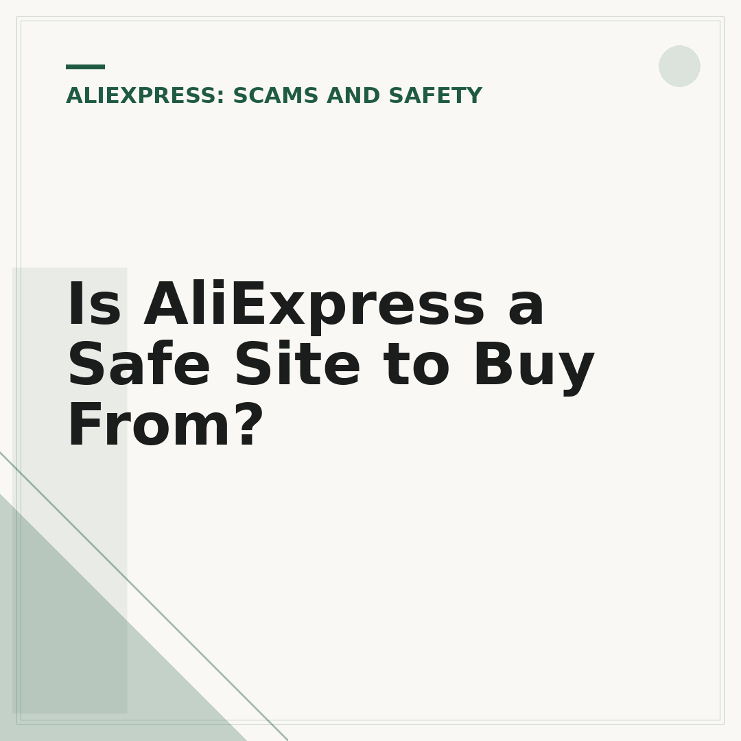 Is AliExpress a Safe Site to Buy From?