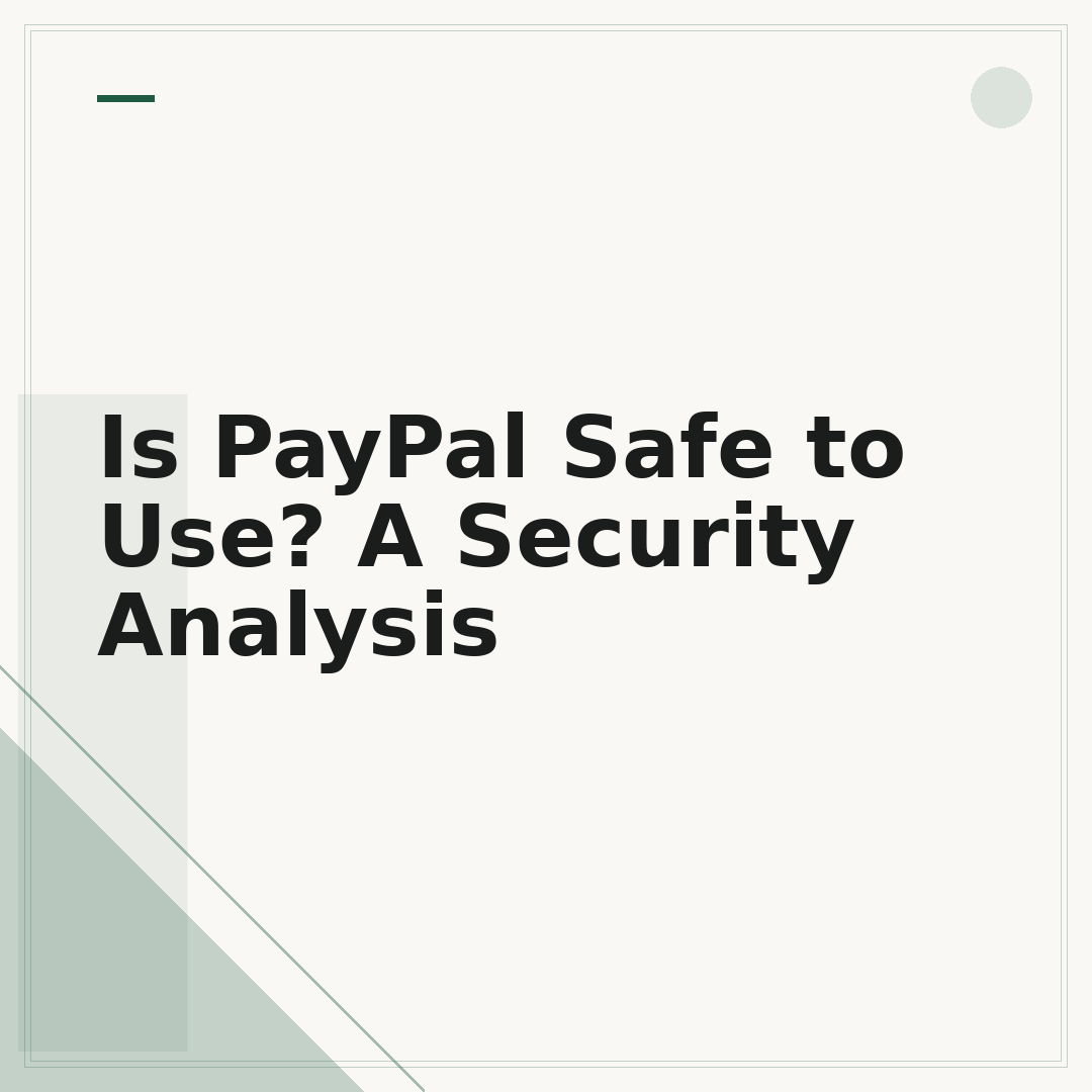 Is PayPal Safe to Use? A Security Analysis