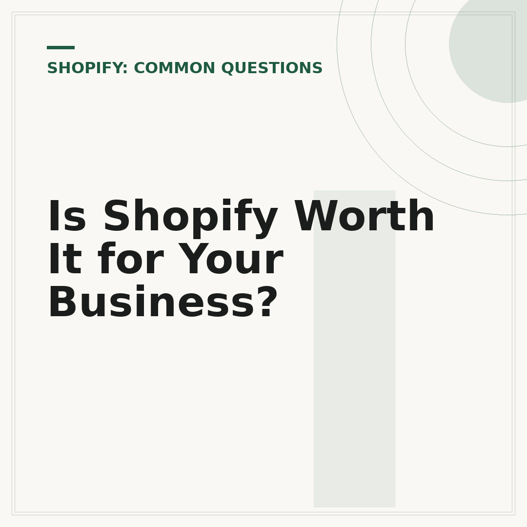 Is Shopify Worth It for Your Business?