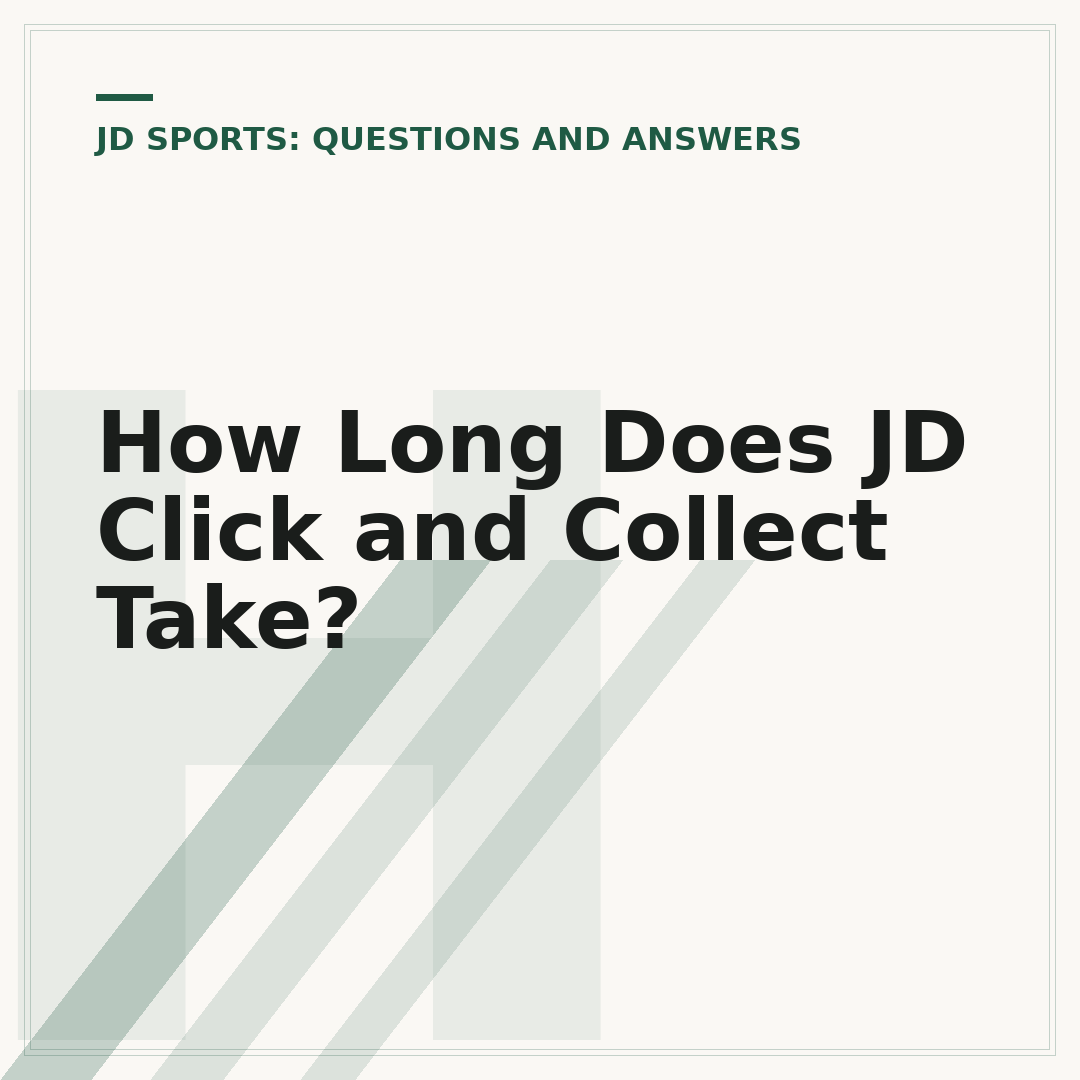 How Long Does JD Click and Collect Take?