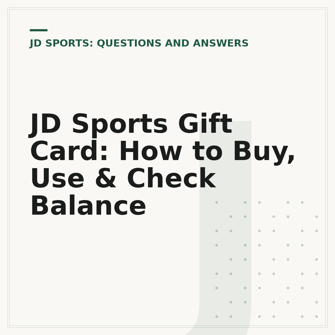 JD Sports Gift Card: How to Buy, Use & Check Balance