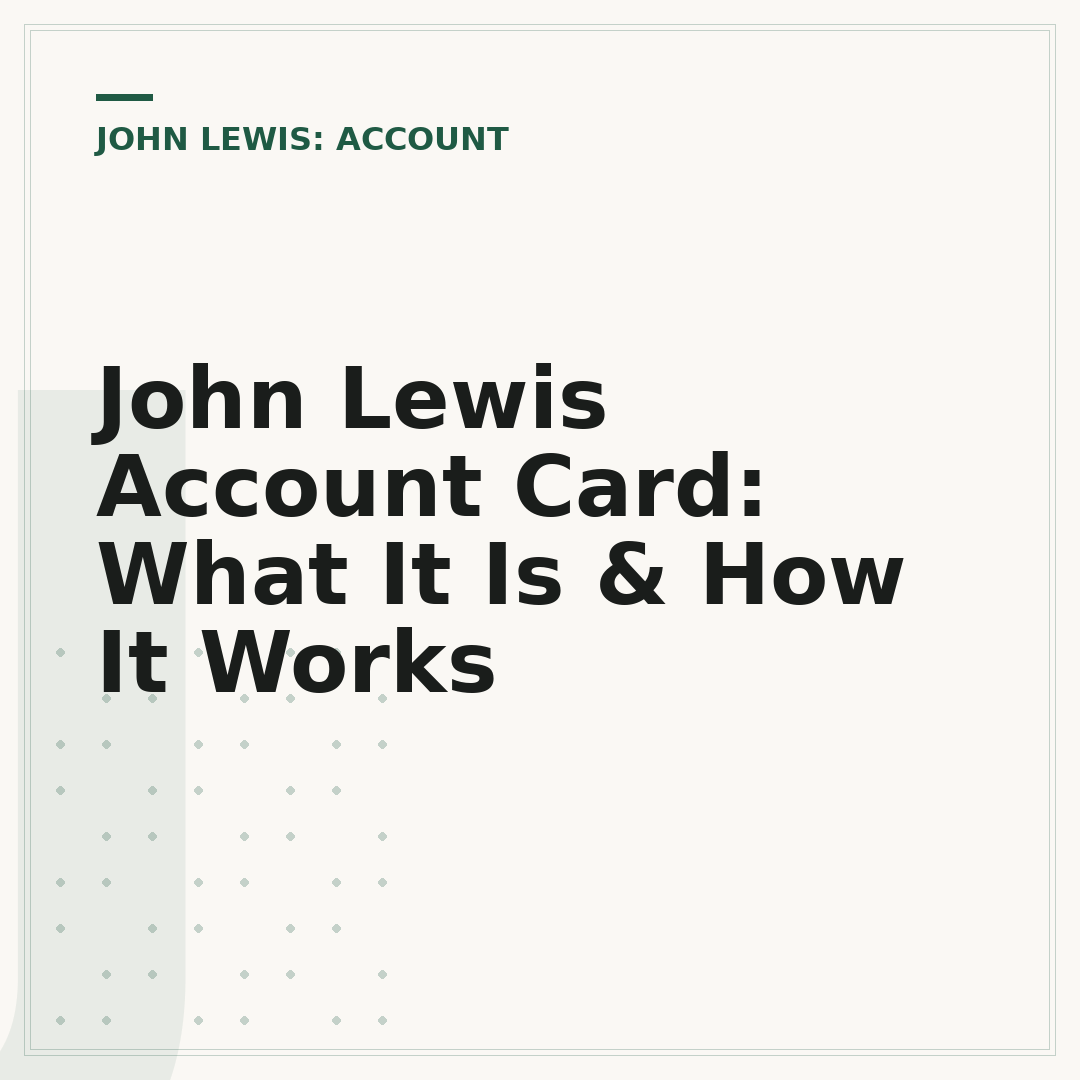 John Lewis Account Card: What It Is & How It Works