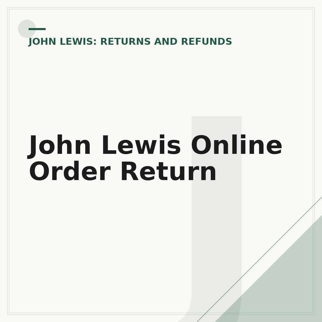 John Lewis Online Order Return