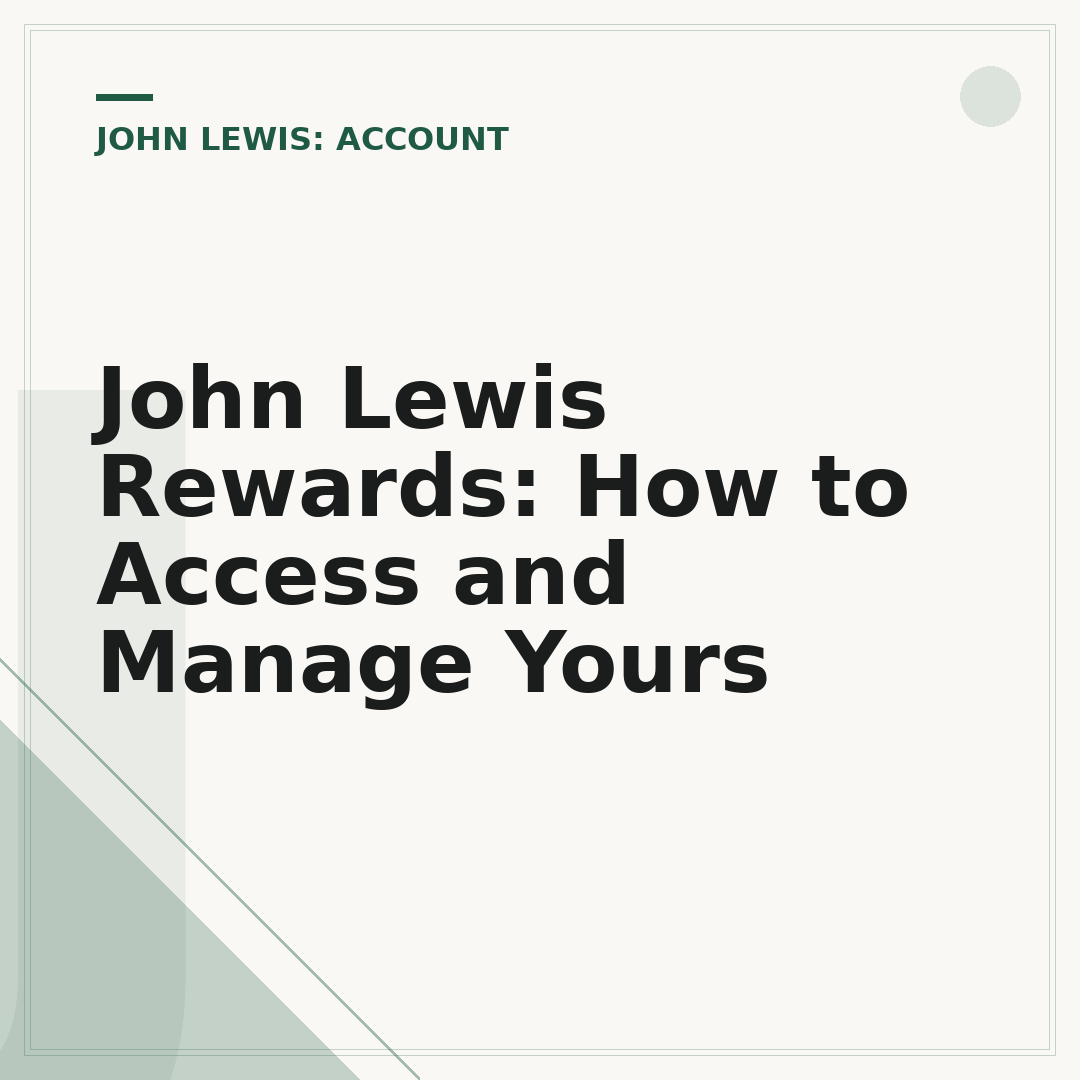 John Lewis Rewards: How to Access and Manage Yours