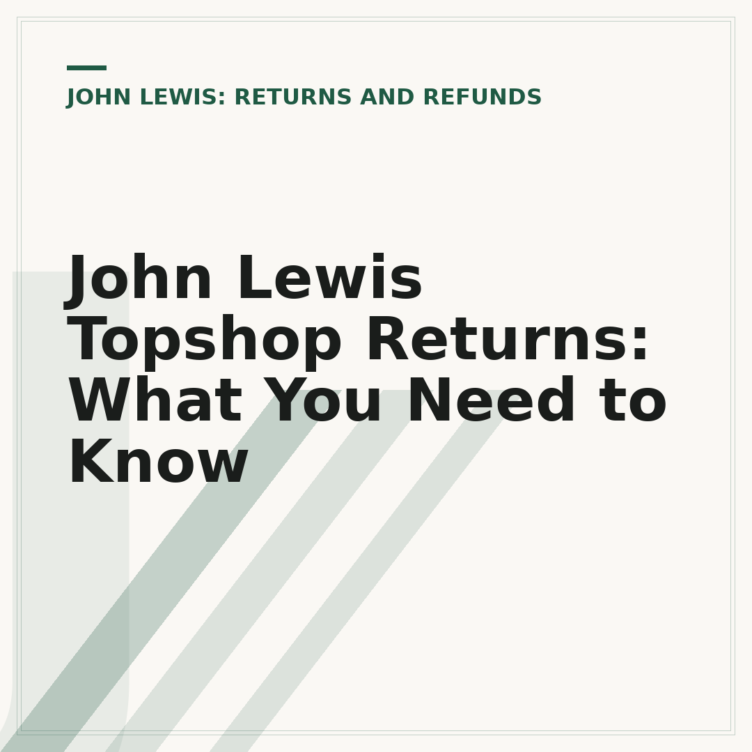John Lewis Topshop Returns: What You Need to Know