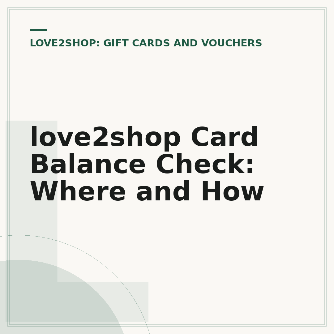 love2shop Card Balance Check: Where and How
