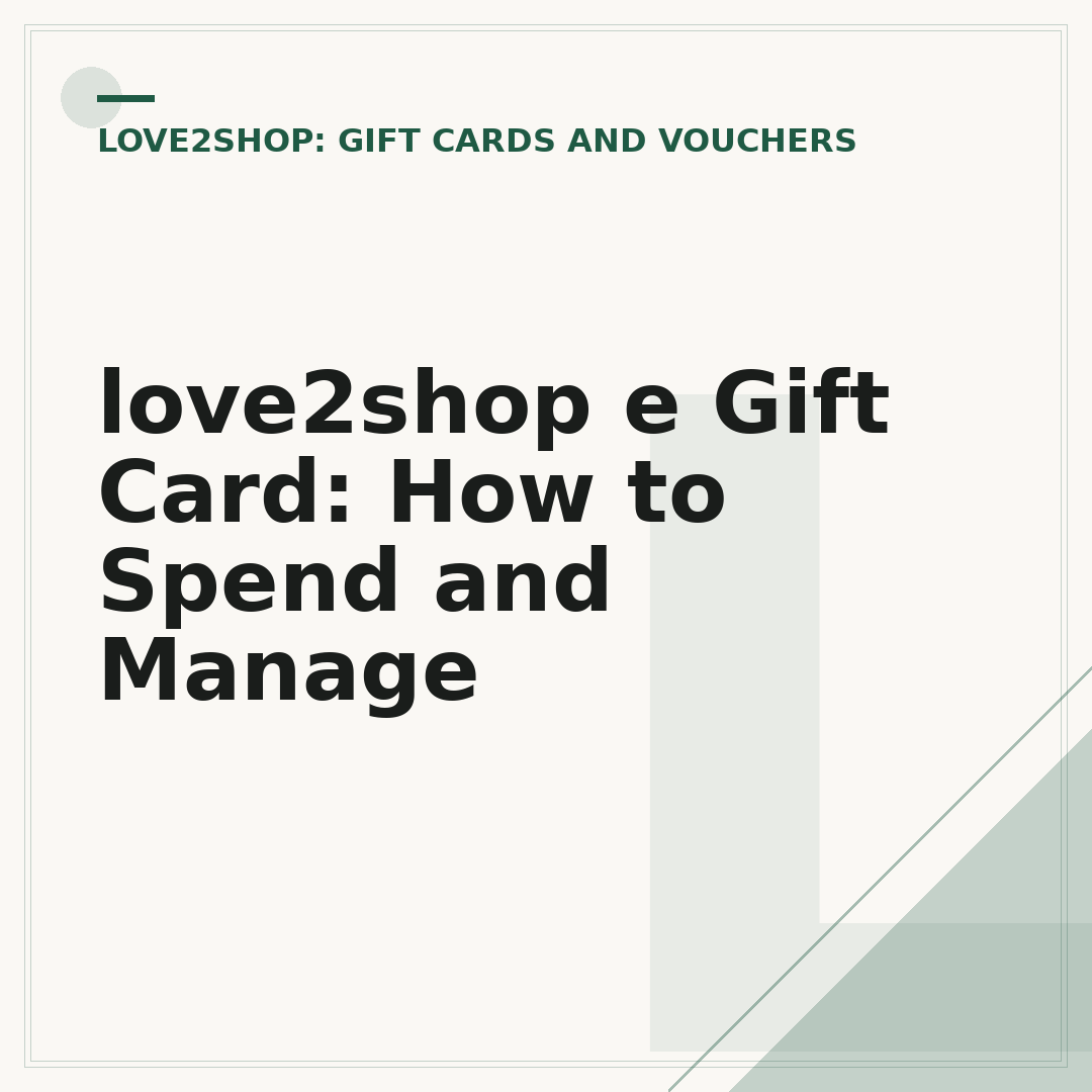 love2shop e Gift Card: How to Spend and Manage