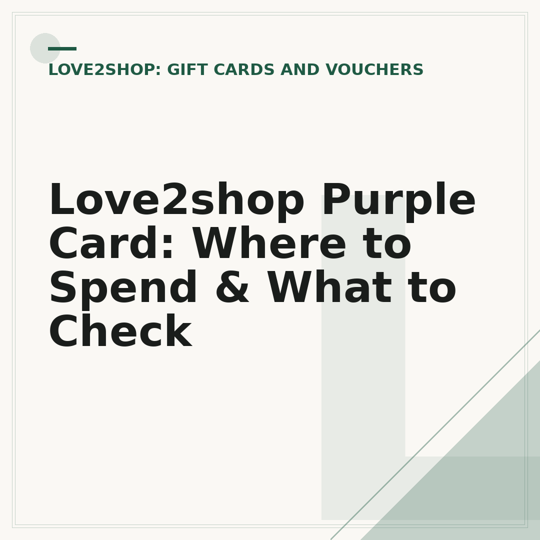 Love2shop Purple Card: Where to Spend & What to Check
