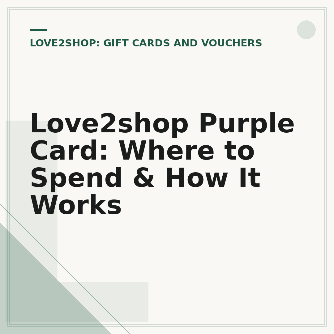 Love2shop Purple Card: Where to Spend & How It Works