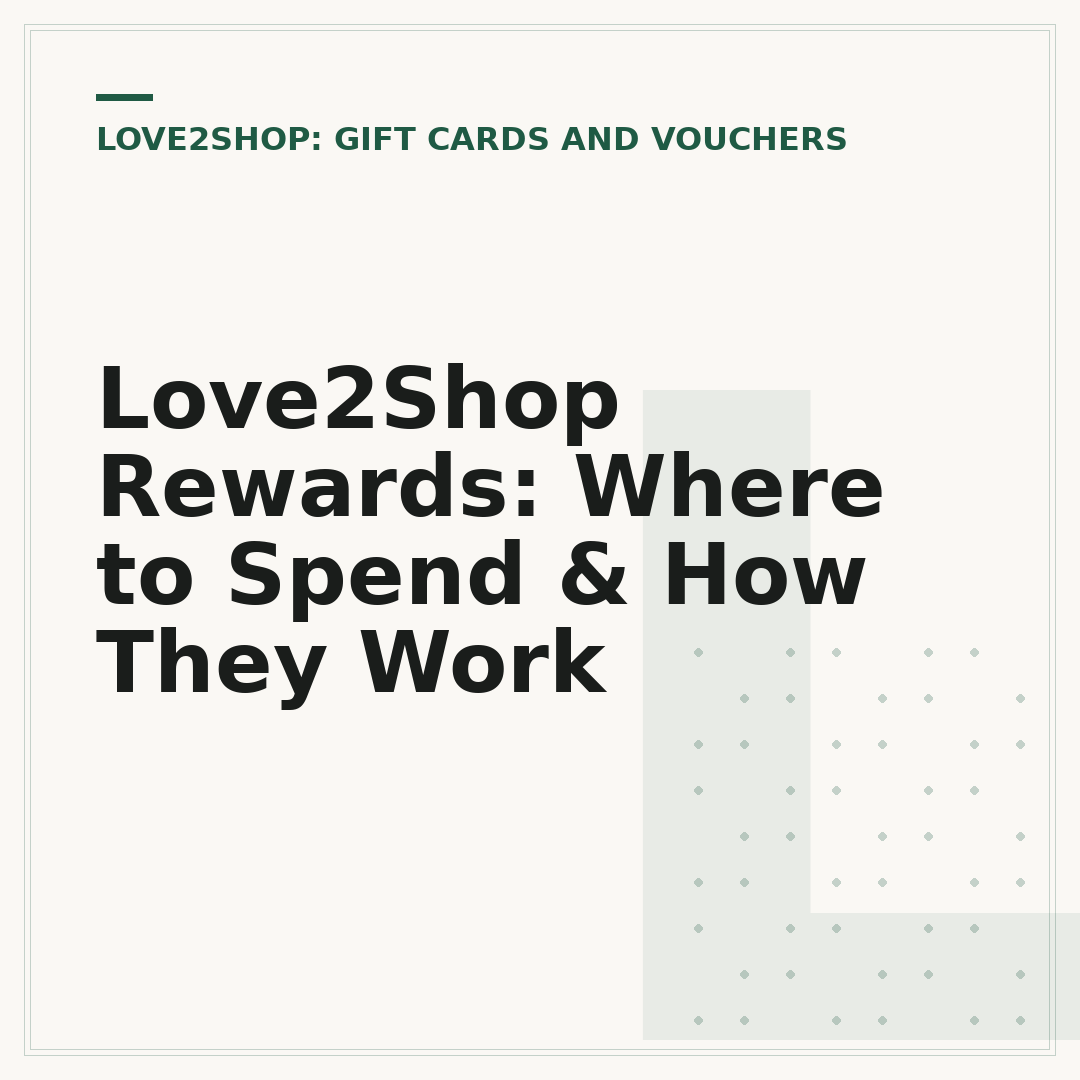 Love2Shop Rewards: Where to Spend & How They Work