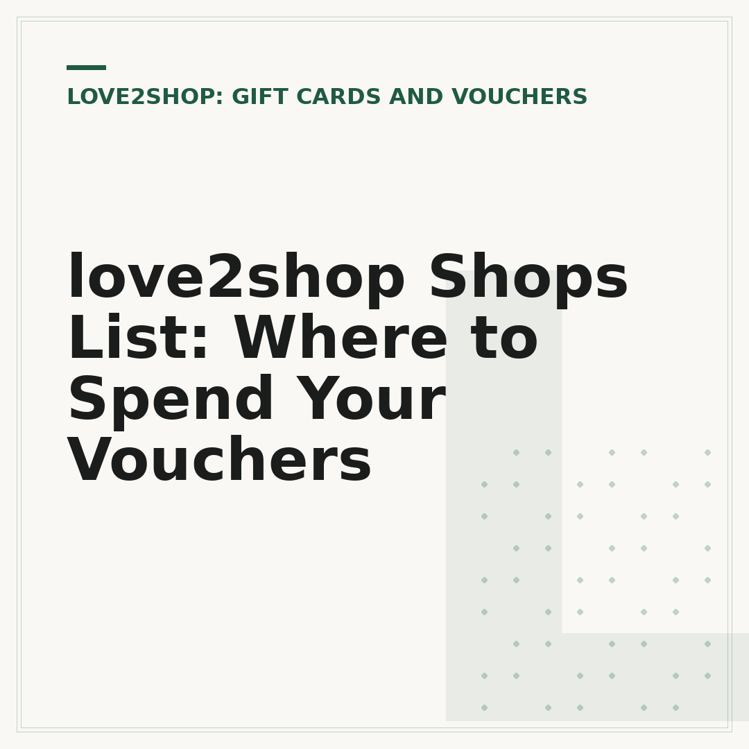 love2shop Shops List: Where to Spend Your Vouchers