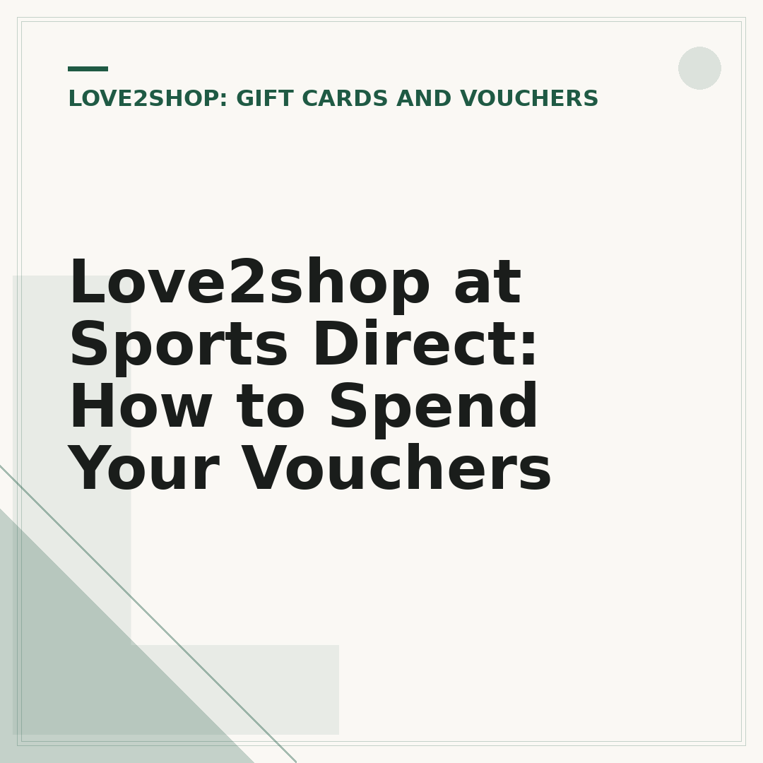 Love2shop at Sports Direct: How to Spend Your Vouchers